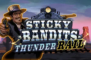 Sticky Bandits Thunder Rail - LETSEBET77