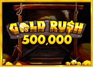 Pragmatic : Gold Rush 500,000 - LETSEBET77