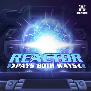 Redtiger : Reactor - LETSEBET77
